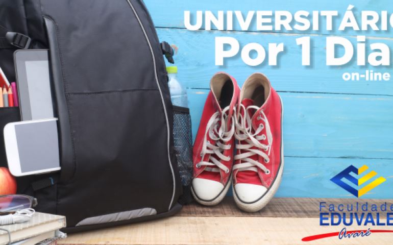 EDUVALE PROMOVERÁ EDIÇÃO ON-LINE DO PROJETO UNIVERSITÁRIO POR UM DIA
