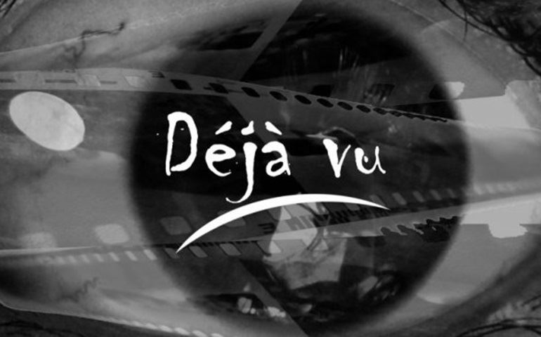 Déjà Vu (Já Visto) ed. 12/09/2015