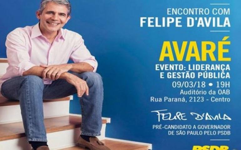 PSDB de Avaré faz encontro com Luiz Felipe D?Avila, pré-candidato ao Governo de S. Paulo
