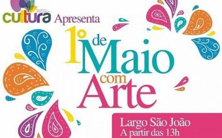 ?1º de Maio com Arte? vai agitar o Largo São João
