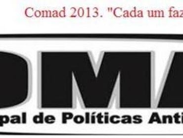 O Conselho Municipal de Políticas Sobre Drogas, divulga a nível de utilidade pública: