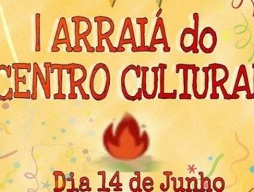 CENTRO CULTURAL DE AVARÉ ORGANIZA O SEU 1º ARRAIÁ